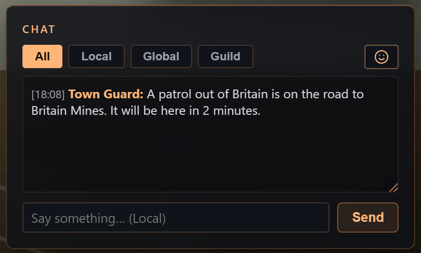 Local chat: the Town Guard announcing that a patrol out of Britain is on the road to Britain Mines and will be there in two minutes